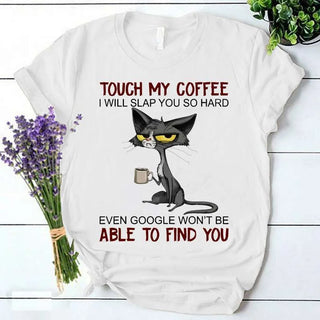 Camisetas con estampado "Toca mi café, te abofetearé muy fuerte" para mujer, camisetas casuales de manga corta a la moda para mujer.